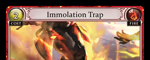 Immolation Trap